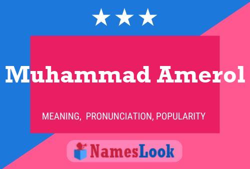 Muhammad Amerol Namensposter