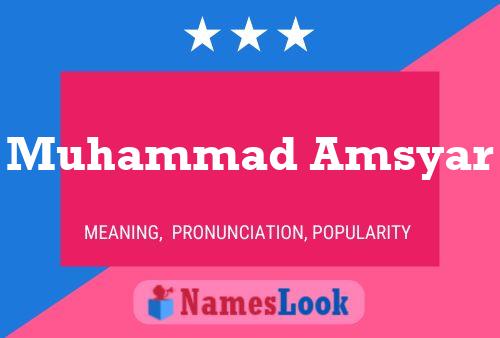 Muhammad Amsyar Namensposter