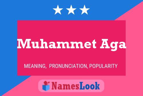 Muhammet Aga Namensposter