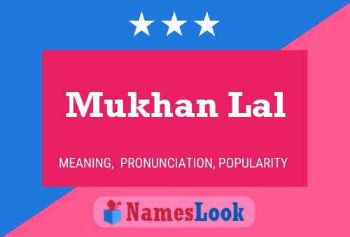 Mukhan Lal Namensposter