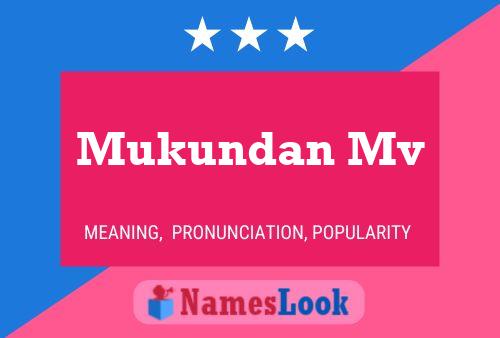 Mukundan Mv Namensposter