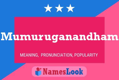 Mumuruganandham Namensposter