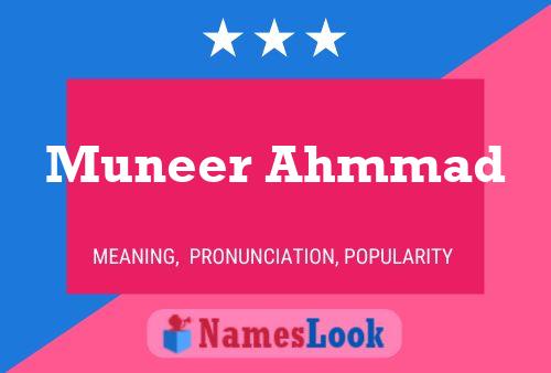 Muneer Ahmmad Namensposter