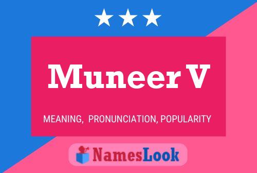 Muneer V Namensposter