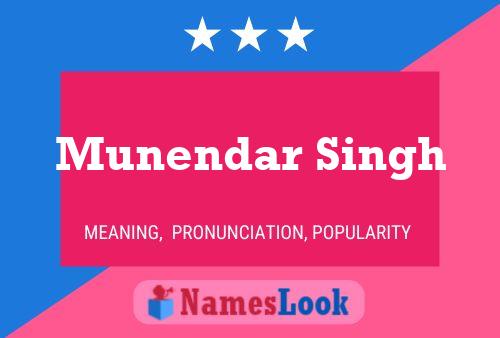 Munendar Singh Namensposter