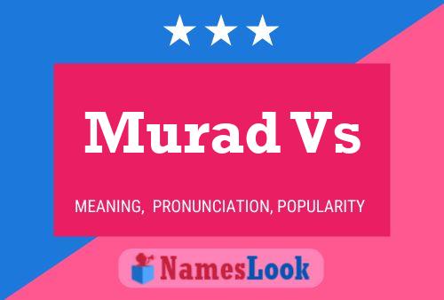 Murad Vs Namensposter