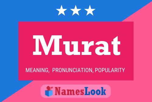 Murat Namensposter