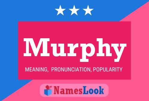 Murphy Namensposter