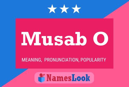 Musab O Namensposter