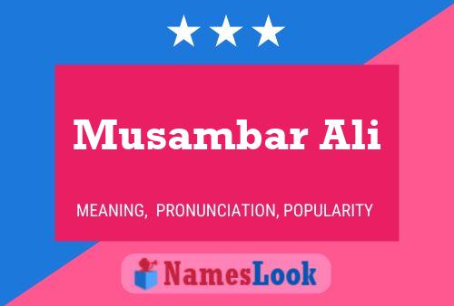 Musambar Ali Namensposter