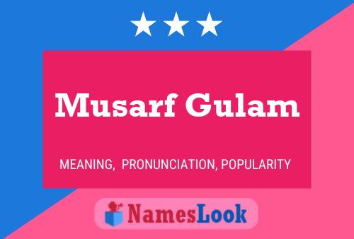 Musarf Gulam Namensposter