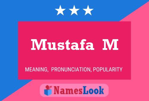 Mustafa  M Namensposter