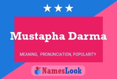 Mustapha Darma Namensposter