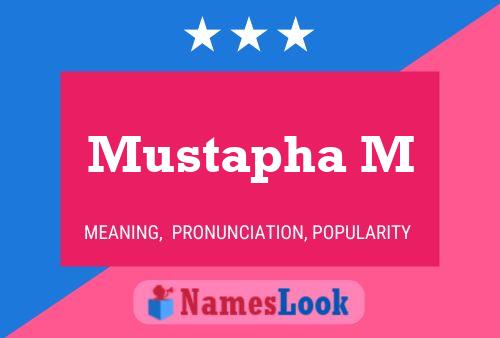 Mustapha M Namensposter