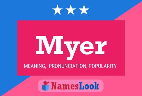 Myer Namensposter