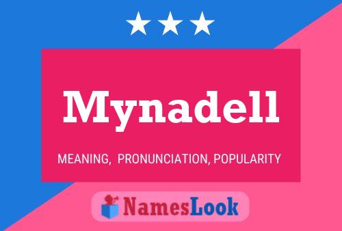 Mynadell Namensposter