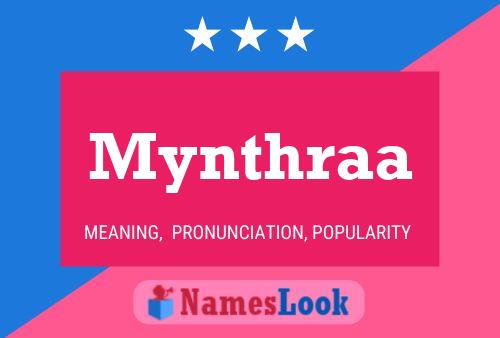 Mynthraa Namensposter