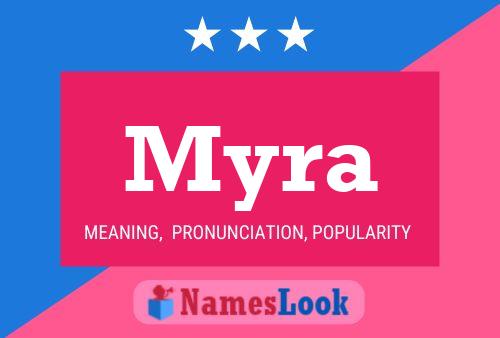 Myra Namensposter