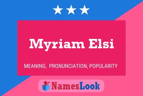 Myriam Elsi Namensposter