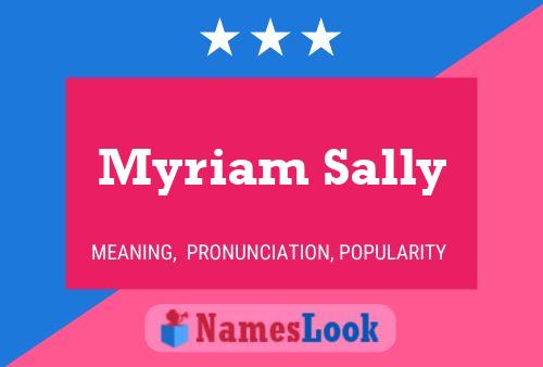 Myriam Sally Namensposter