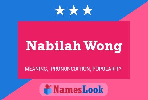 Nabilah Wong Namensposter