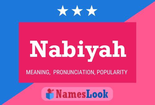 Nabiyah Namensposter