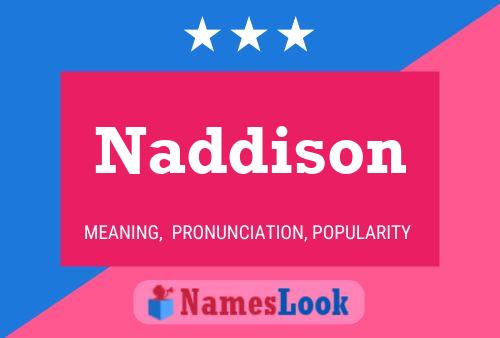 Naddison Namensposter