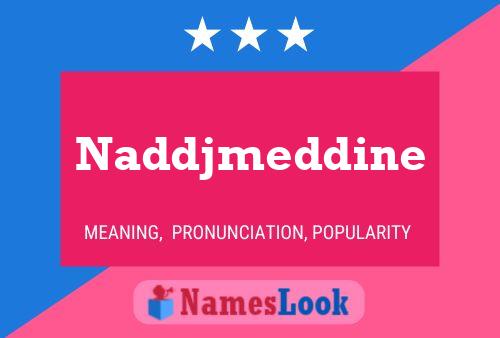 Naddjmeddine Namensposter