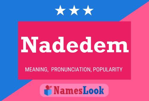 Nadedem Namensposter