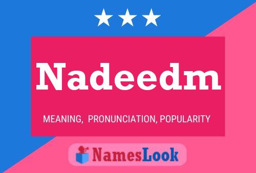 Nadeedm Namensposter