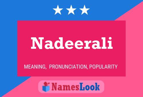 Nadeerali Namensposter