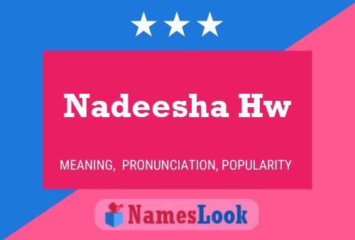 Nadeesha Hw Namensposter