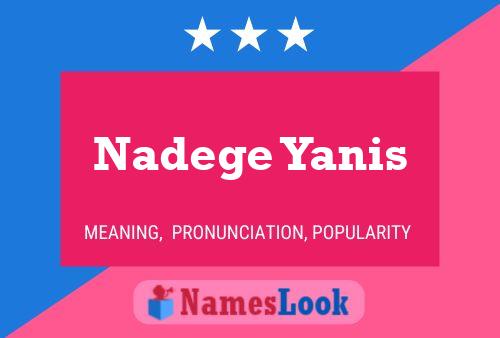 Nadege Yanis Namensposter