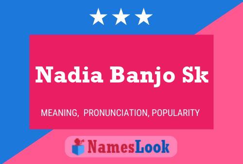 Nadia Banjo Sk Namensposter