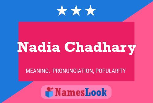 Nadia Chadhary Namensposter