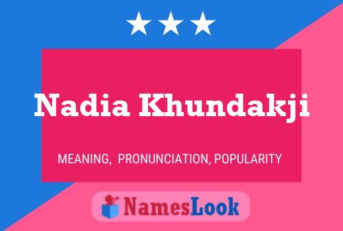 Nadia Khundakji Namensposter