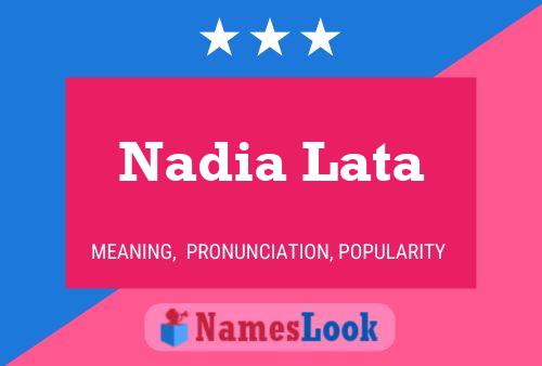 Nadia Lata Namensposter