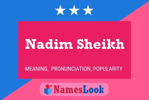 Nadim Sheikh Namensposter