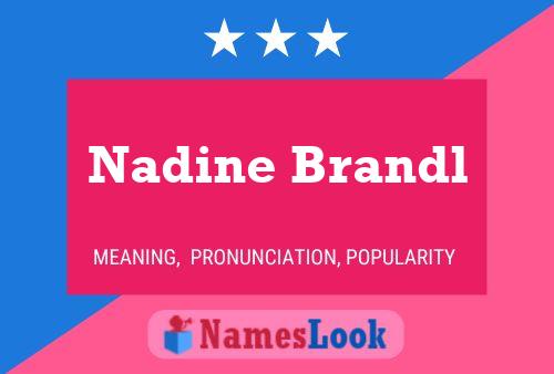 Nadine Brandl Namensposter