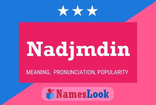 Nadjmdin Namensposter