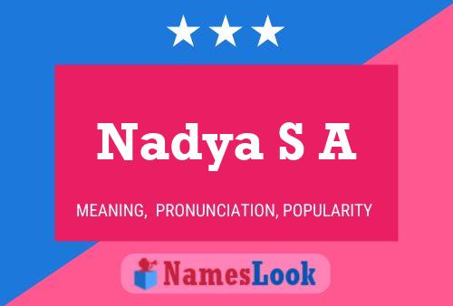 Nadya S A Namensposter