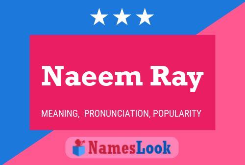 Naeem Ray Namensposter