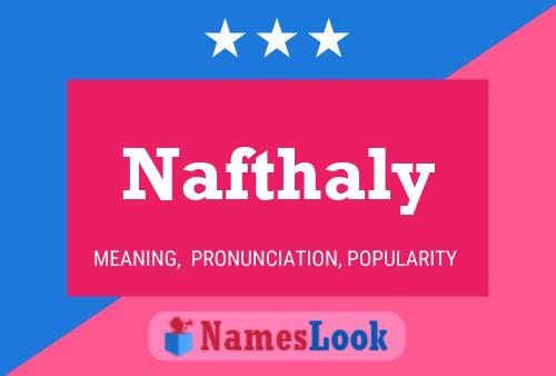 Nafthaly Namensposter