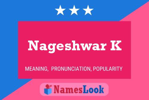 Nageshwar K Namensposter