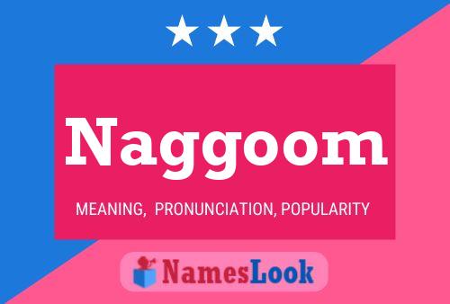 Naggoom Namensposter