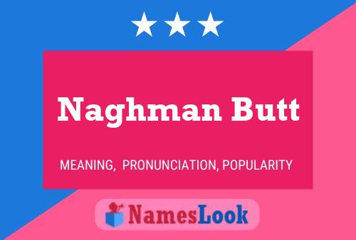 Naghman Butt Namensposter