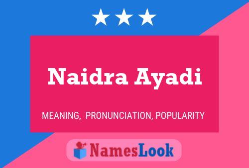 Naidra Ayadi Namensposter