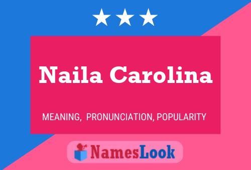 Naila Carolina Namensposter