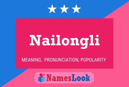 Nailongli Namensposter