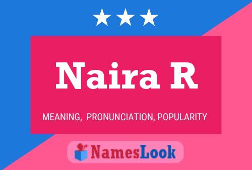 Naira R Namensposter